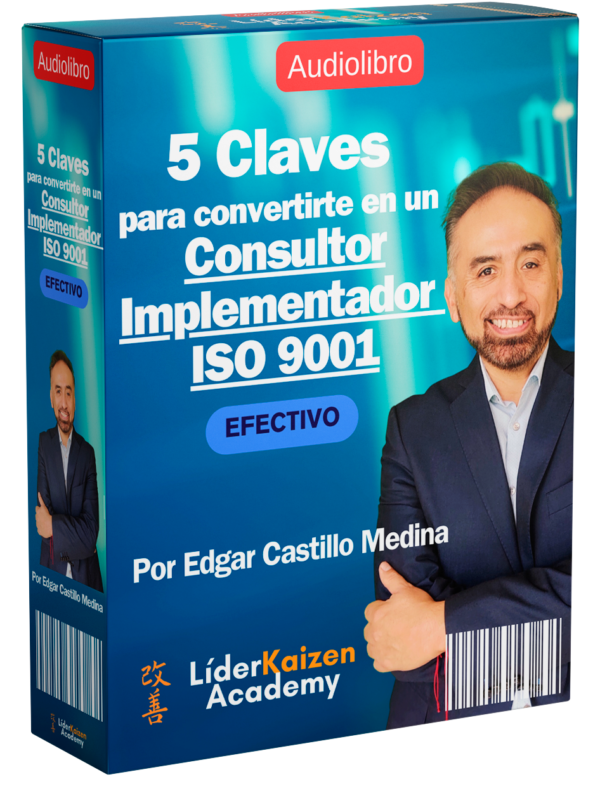 Audiolibro 5 Claves para convertirte en un Consultor Implementador ISO 9001 Efectivo