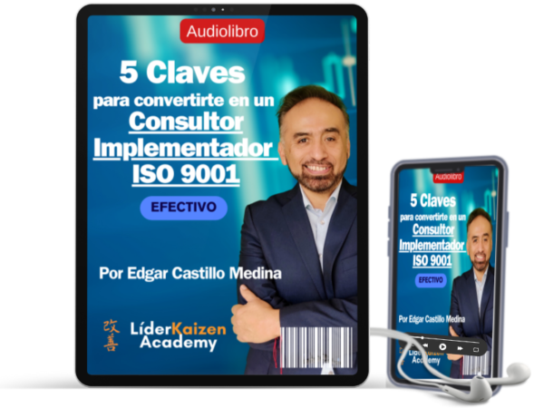 Audiolibro 5 Claves para convertirte en un Consultor Implementador ISO 9001 Efectivo - Imagen 2